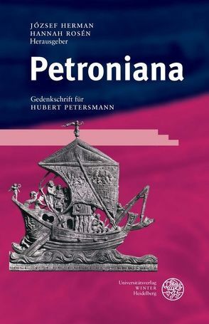 Petroniana von Gaertner,  Helga, Gärtner,  Hans A, Herman,  József, Rosén,  Hannah