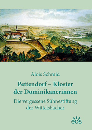 Pettendorf – Kloster der Dominikanerinnen von Schmid,  Alois