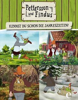 Pettersson und Findus: Kennst du schon die Jahreszeiten? von Nordqvist,  Sven