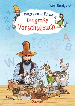 Pettersson und Findus. Das große Vorschulbuch von Becker,  Christian, Casper,  Veronika, Nordqvist,  Sven