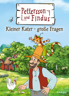 Pettersson und Findus – Kleiner Kater, große Fragen von Korda,  Steffi, Nordqvist,  Sven, Warnecke,  Antje