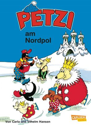 Petzi: Petzi am Nordpol von Hansen,  Carla, Hansen,  Vilhelm