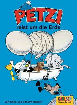 Petzi: Petzi reist um die Erde von Hansen,  Carla, Hansen,  Vilhelm