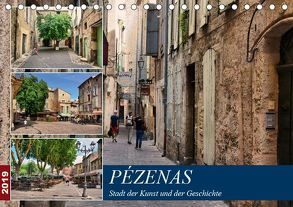 Pézenas – Stadt der Kunst und der Geschichte (Tischkalender 2019 DIN A5 quer) von Bartruff,  Thomas