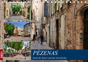 Pézenas – Stadt der Kunst und der Geschichte (Tischkalender 2021 DIN A5 quer) von Bartruff,  Thomas