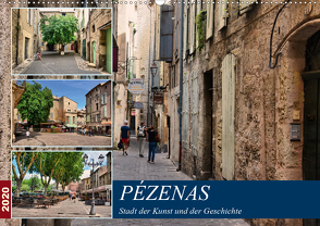 Pézenas – Stadt der Kunst und der Geschichte (Wandkalender 2020 DIN A2 quer) von Bartruff,  Thomas