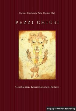 Pezzi Chiusi von Charton,  Anke, Kirschstein,  Corinna