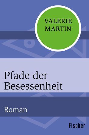 Pfade der Besessenheit von Aichele,  Rose, Martin,  Valerie