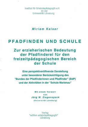 Pfadfinden und Schule von Kaiser,  Miriam, Ziegenspeck,  Jörg W