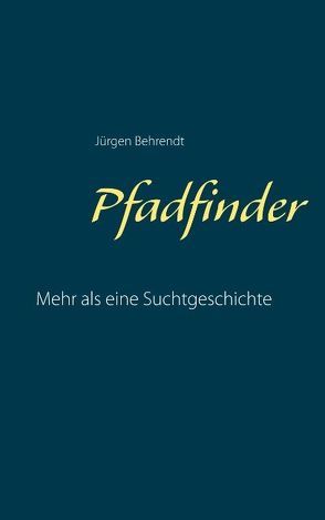 Pfadfinder von Behrendt,  Jürgen