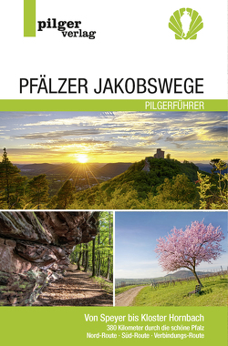 Pfälzer Jakobswege von Steger,  Beate