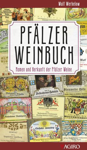 Pfälzer Weinbuch von Boiselle,  Steffen, Werbelow,  Wulf