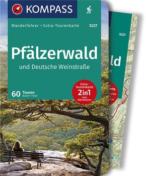 KOMPASS Wanderführer Pfälzerwald und Deutsche Weinstraße von Theil,  Walter