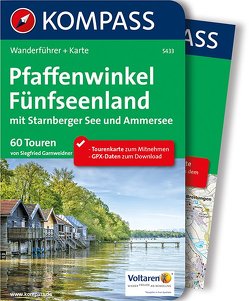 KOMPASS Wanderführer Pfaffenwinkel, Fünfseenland, Starnberger See, Ammersee von Garnweidner,  Siegfried