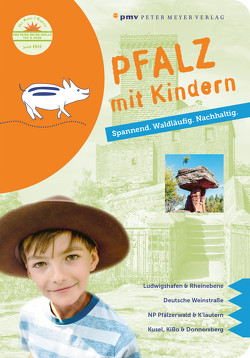 Pfalz mit Kindern von Mehrfert,  Hannah