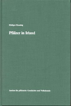 Pfälzer in Irland von Renzing,  Rüdiger, Scherer,  Karl