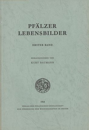 Pfälzer Lebensbilder von Baumann,  Kurt