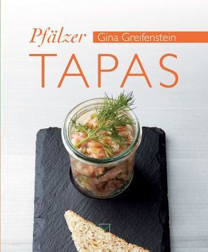 Pfälzer Tapas von Greifenstein,  Gina, Hall,  David