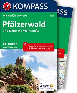 KOMPASS Wanderführer Pfälzerwald und Deutsche Weinstraße von Benz,  Wolfgang