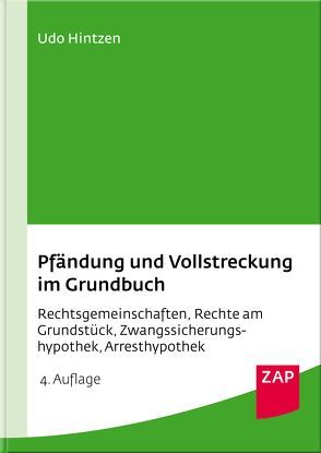 Pfändung und Vollstreckung im Grundbuch von Hintzen,  Udo