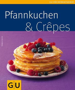 Pfannkuchen & Crepes von Dusy,  Tanja