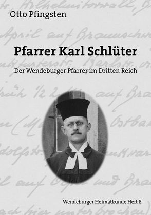 Pfarrer Karl Schlüter von Pfingsten,  Otto