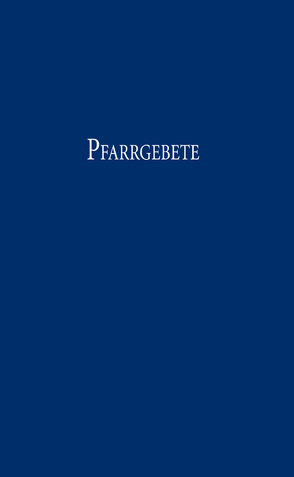 Pfarrgebete von Ritter,  Karl Bernhard