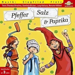 Pfeffer, Salz und Paprika von Dicker,  Daniela, Fietz,  Oliver, Fietz,  Siegfried, Kaluza,  Lucy, Siebert,  Anke, Völkel,  Renate