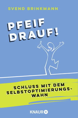 Pfeif drauf! von Brinkmann,  Svend, Brunstermann,  Andreas