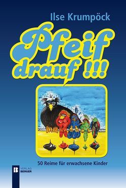 Pfeif drauf !!! von Krumpöck,  Ilse