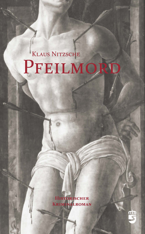 Pfeilmord von Nitzsche,  Klaus