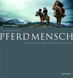 Pferd & Mensch von Gistl,  Sabine, Sonntag,  Isabella, Wagner,  Florian