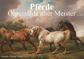 Pferde • Ölgemälde alter Meister (Tischaufsteller DIN A5 quer) von Stanzer,  Elisabeth