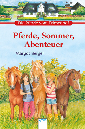 Pferde, Sommer, Abenteuer von Berger,  Margot