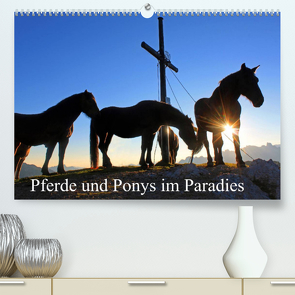 Pferde und Ponys im Paradies (Premium, hochwertiger DIN A2 Wandkalender 2022, Kunstdruck in Hochglanz) von Kramer,  Christa