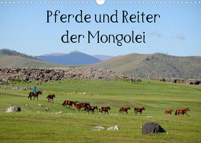 Pferde und Reiter der Mongolei (Wandkalender 2022 DIN A3 quer) von Sys,  Pu