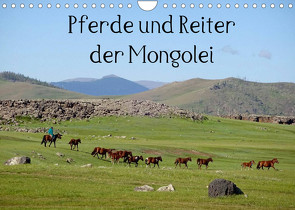 Pferde und Reiter der Mongolei (Wandkalender 2022 DIN A4 quer) von Sys,  Pu