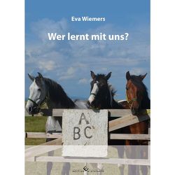 Pferdegymnastik mit Eva Wiemers Band 1 Wer lernt mit uns? von Wiemers,  Eva