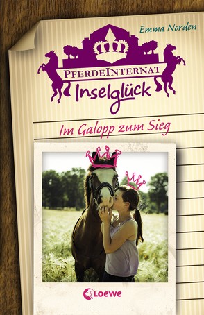 Pferdeinternat Inselglück – Im Galopp zum Sieg von Norden,  Emma