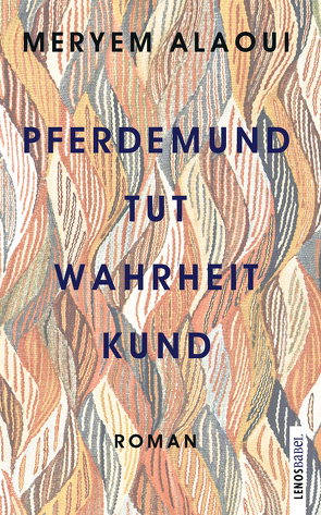 Pferdemund tut Wahrheit kund von Alaoui,  Meryem, Sauser,  Barbara