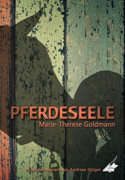 Pferdeseele von Goldmann,  Marie-Therese