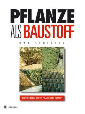 Pflanze als Baustoff von Schlüter,  Uwe