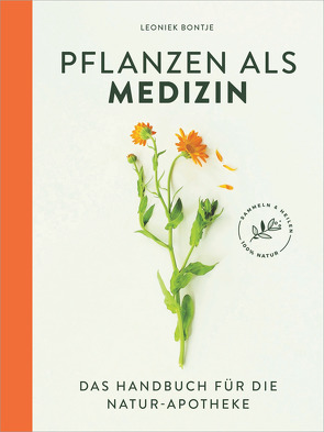 Pflanzen als Medizin von Bontje,  Leoniek, Krabbe,  Wiebke