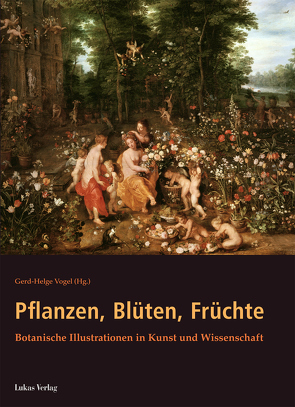 Pflanzen, Blüten, Früchte von Vogel,  Gerd-Helge