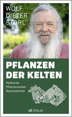 Pflanzen der Kelten von Storl,  Wolf-Dieter