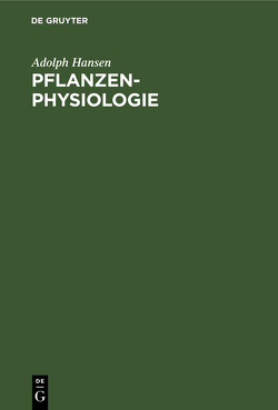 Pflanzen-Physiologie von Hansen,  Adolph