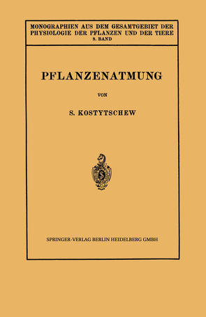 Pflanzenatmung von Kostytschew,  S., Ruhland,  W.