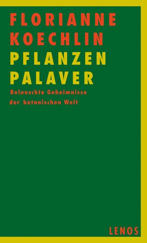 PflanzenPalaver von Koechlin,  Florianne