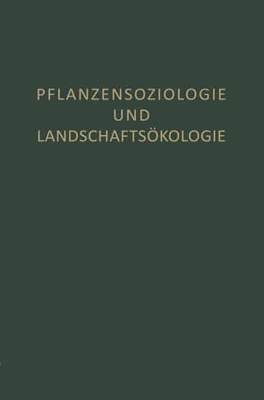 Pflanzensoziologie und Landschaftsökologie von Tüxen,  R.