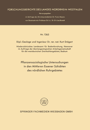 Pflanzensoziologische Untersuchungen in den mittleren Essener Schichten des nördlichen Ruhrgebietes von Drägert,  Kurt